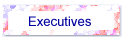 Executives